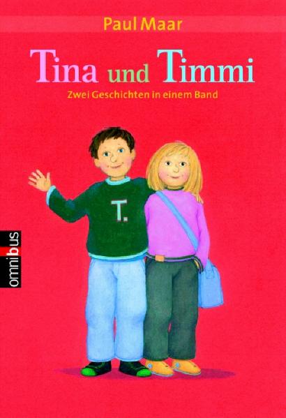 Tina und Timmi Zwei Geschichten in einem Band - Maar, Paul und Julia Wittkamp