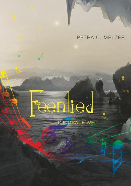 Feenlied Die graue Welt - Melzer, Petra C.