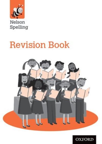 Nelson Spelling Revision Book (Year 6/P7) - Jackman, John und Sarah Lindsay