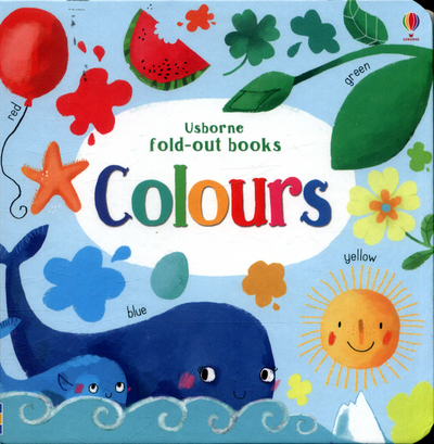 Watt, F: Colours (Fold-out books) - Watt, Fiona