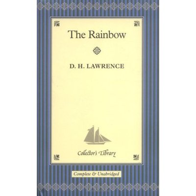 The Rainbow (Collector`s Library) - Lawrence D., H. und Sam Gilpin