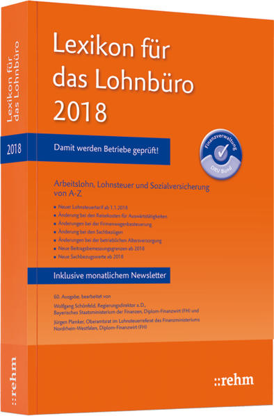 Lexikon für das Lohnbüro 2018 Arbeitslohn, Lohnsteuer und Sozialversicherung von A-Z - Schönfeld, Wolfgang und Jürgen Plenker