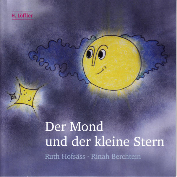 Der Mond und der kleine Stern - Hofsäss, Ruth und Rinah Berchtein