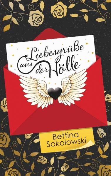 Liebesgrüße aus der Hölle - Sokolowski, Bettina