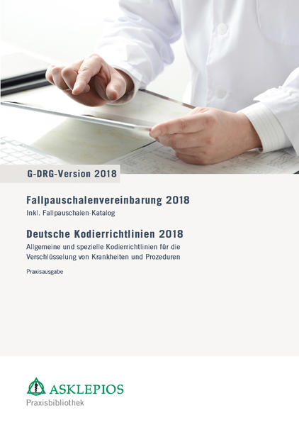 Fallpauschalen-Vereinbarung 2018/Deutsche Kodierrichtlinien 2018 Praxisausgabe DIN A5 - INEK GmbH