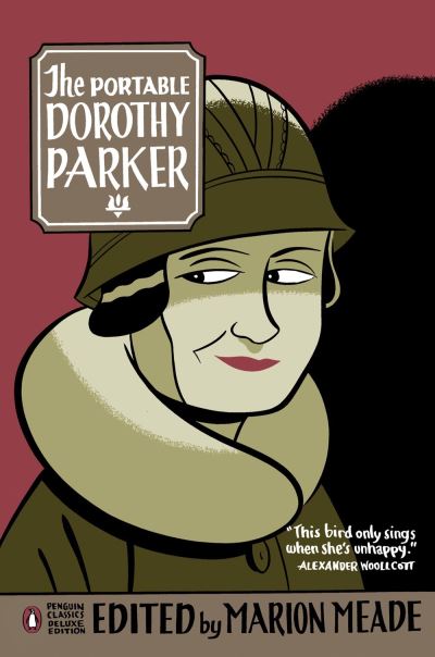 The Portable Dorothy Parker: (Penguin Classics Deluxe Edition) - Parker,  Dorothy,  Seth  und  Marion Meade