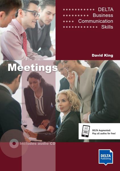 Delta Business Communication Skills: Meetings B1-B2 Coursebook with Audio CD - King, David, Susan Lowe  und Louise Pile