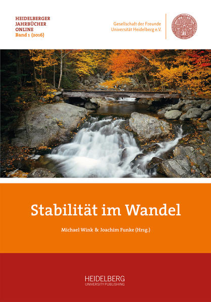 Stabilität im Wandel - Gesellschaft der Freunde Universität Heidelberg e.V.Michael Wink  und Joachim Funke