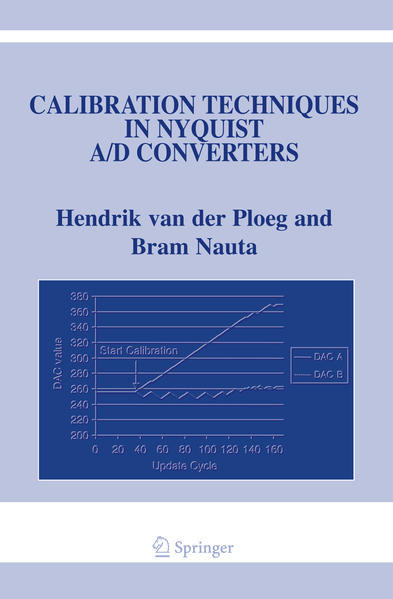 Calibration Techniques in Nyquist A/D Converters - van der Ploeg, Hendrik und Bram Nauta