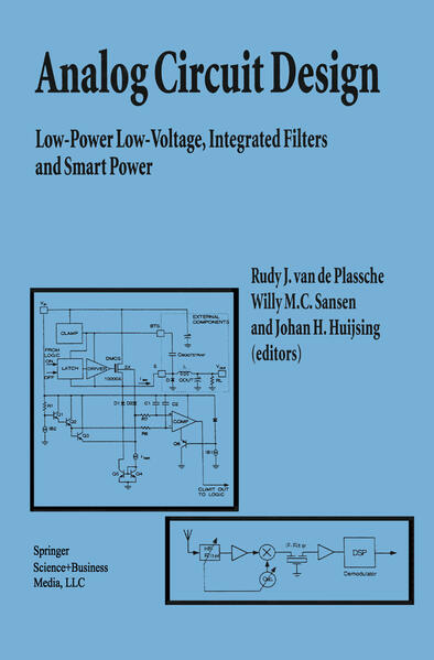 Analog Circuit Design Low-Power Low-Voltage, Integrated Filters and Smart Power - Plassche, Rudy J. van de, Willy M.C. Sansen  und Johan Huijsing