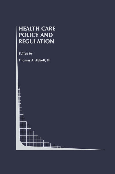 Health Care Policy and Regulation - Abbott III, Thomas A.