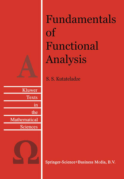 Fundamentals of Functional Analysis  1996 - Kutateladze, Semen Samsonovich