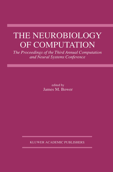 The Neurobiology of Computation Proceedings of the Third Annual Computation and Neural Systems Conference 1995 - Bower, James M.