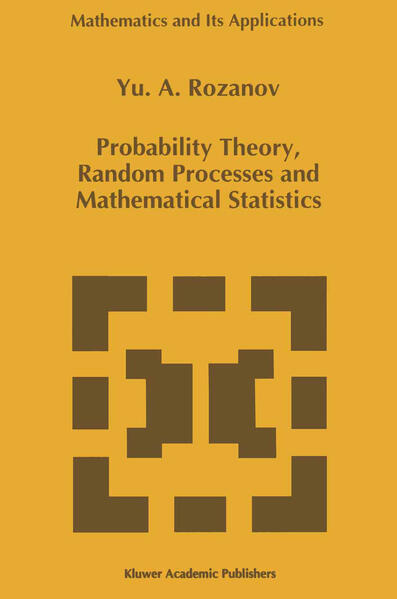 Probability Theory, Random Processes and Mathematical Statistics  1995 - Rozanov, Y.