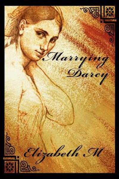 Marrying Darcy - Montet, Patty