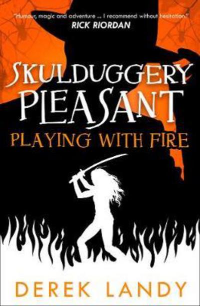 Playing with Fire (Skulduggery Pleasant, 2) - Landy,  Derek
