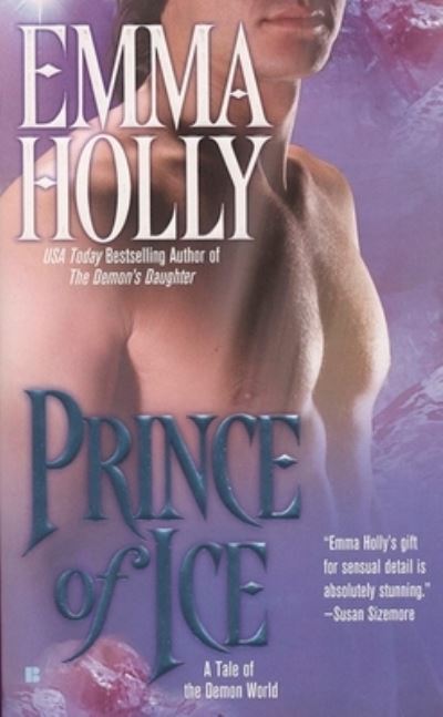 Prince of Ice: A Tale of the Demon World - Holly,  Emma