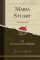 Maria Stuart: Ein Trauerspiel (Classic Reprint) - Friedrich von Schiller
