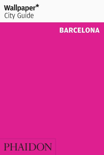 Wallpaper* City Guide Barcelona - Wallpaper*