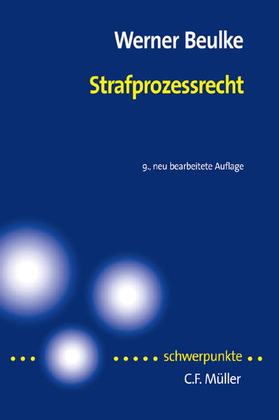 Strafprozessrecht  9., neu bearb. Aufl. - Beulke, Werner