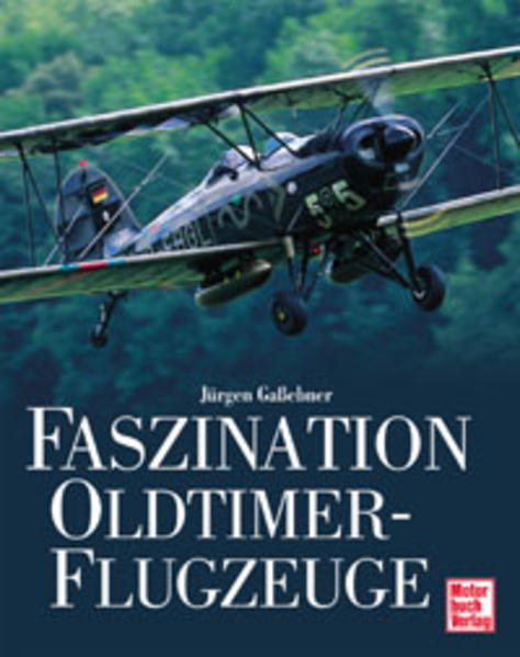 Faszination Oldtimer-Flugzeuge - Gassebner, Jürgen
