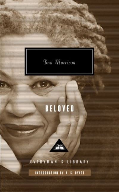 Beloved: Toni Morrison - Morrison, Toni und S Byatt A