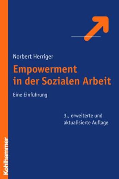 Empowerment in der Sozialen Arbeit Eine Einführung - Herriger, Norbert