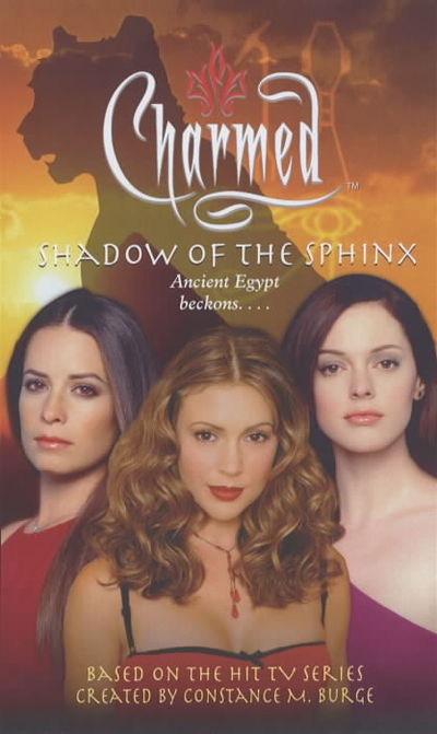 Charmed: Shadow Of The Sphinx - Burge Constance, M.