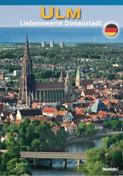 Ulm Liebenswerte Donaustadt - Dörfler, Herbert