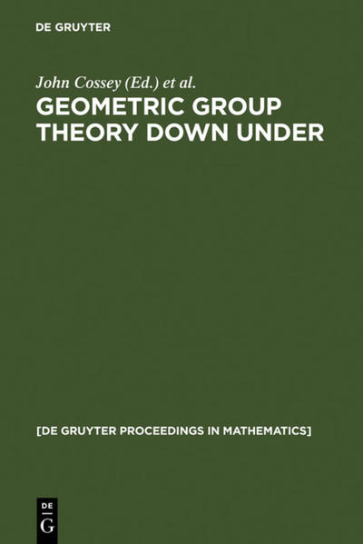Geometric Group Theory Down Under Proceedings of a Special Year in Geometric Group Theory, Canberra, Australia, 1996 - Cossey, John, Charles F. Miller  und Walter D. Neumann