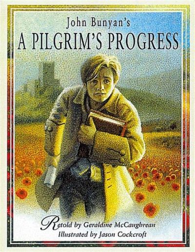 A Pilgrim`s Progress - McCaughrean, Geraldine und Jason Cockcroft