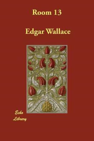 Room 13 - Wallace, Edgar