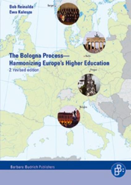 The Bologna Process – Harmonizing Europe`s Higher Education Including the Essential Original T - Reinalda, Bob, Ewa Kulesza  und Hans-Dieter Klingemann