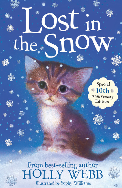 Webb, H: Lost in the Snow (Holly Webb Animal Stories, Band 1) - Webb, Holly und Sophy Williams