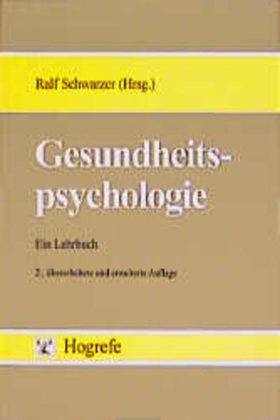 Gesundheitspsychologie Ein Lehrbuch - Schwarzer, Ralf