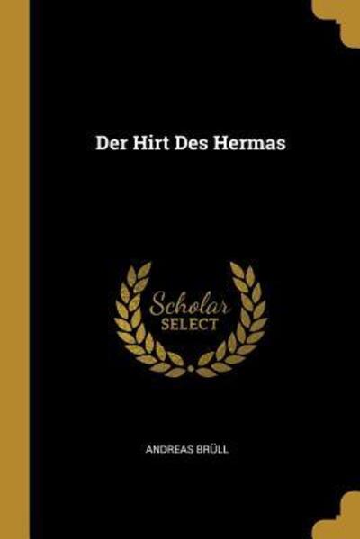 GER-HIRT DES HERMAS - Brull, Andreas