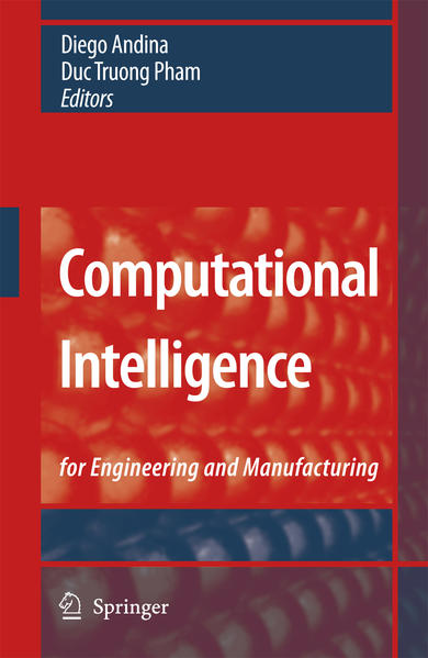 Computational Intelligence for Engineering and Manufacturing - Andina, Diego und Duc Truong Pham