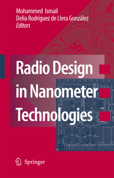 Radio Design in Nanometer Technologies  2006 - Ismail, Mohammed und Delia R. de Llera Gonzalez