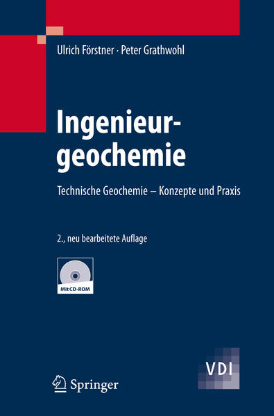Ingenieurgeochemie Technische Geochemie - Konzepte und Praxis - Förstner, Ulrich, H. Rügner  und J. Gerth