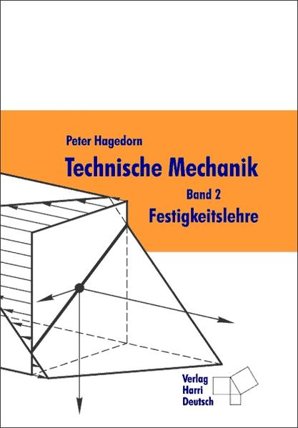 Technische Mechanik / Festigkeitslehre - Hagedorn, Peter