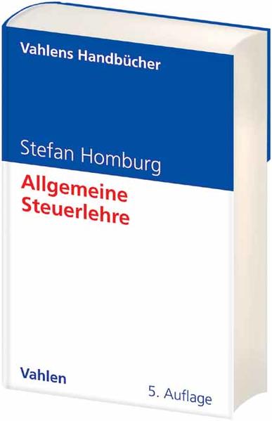 Allgemeine Steuerlehre - Homburg, Stefan