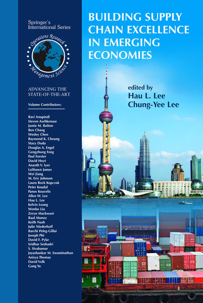 Building Supply Chain Excellence in Emerging Economies  2007 - Lee, Hau L. und Chung-Yee Lee