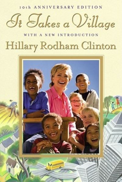 It Takes a Village - Clinton Hillary, Rodham