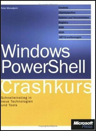 Windows PowerShell - Crashkurs - Monadjemi, Peter