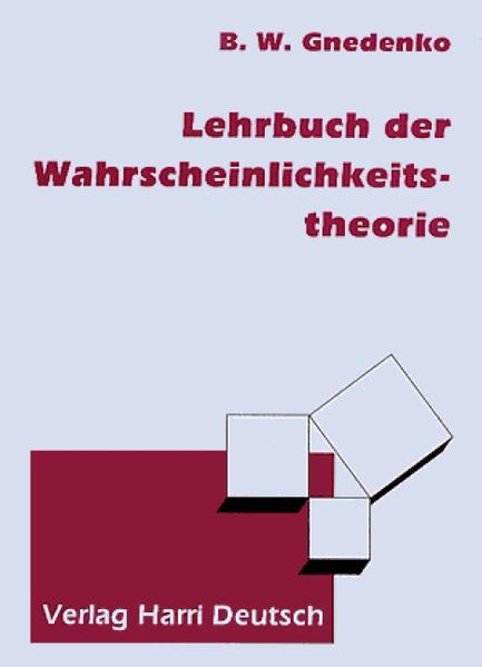 Lehrbuch der Wahrscheinlichkeitstheorie - Gnedenko, Boris W, Hans J Rossberg  und Hans J Rossberg