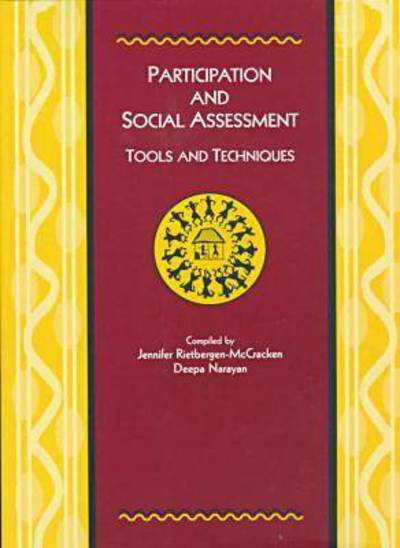 Participation and Social Assessment: Tools and Techniques - Rietbergen-McCracken, Jennifer und Deepa Narayan-Parker