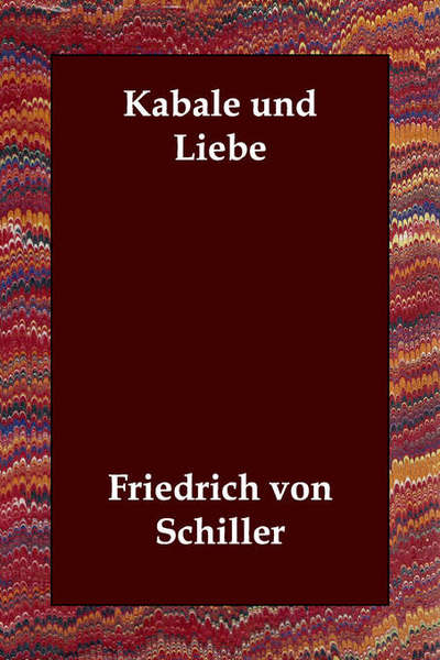 Kabale Und Liebe - Schiller, Friedrich
