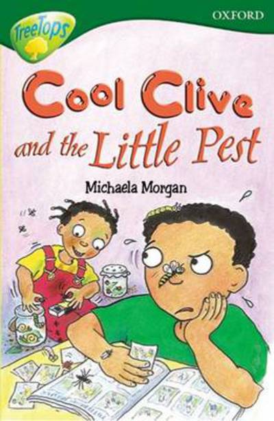 Oxford Reading Tree: Level 12: Treetops: More Stories A: Cool Clive and the Little Pest - Shipton, Paul, Pippa Goodhart Michaela Morgan  u. a.