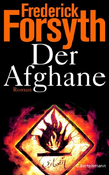 Der Afghane Roman - Forsyth, Frederick und Rainer Schmidt