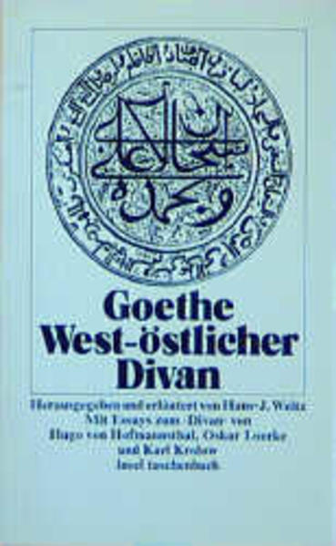 West-östlicher Divan - Goethe, Johann Wolfgang, Hans-Joachim Weitz  und Hugo von Hofmannsthal